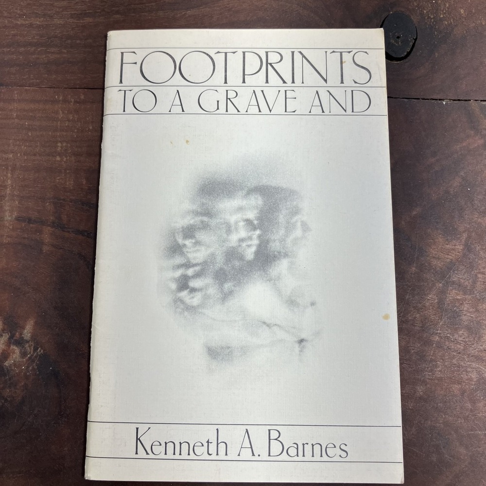 Vintage Footprints to a Grave Kenneth A. Barnes Signed Poetry Book 1984 Softcove